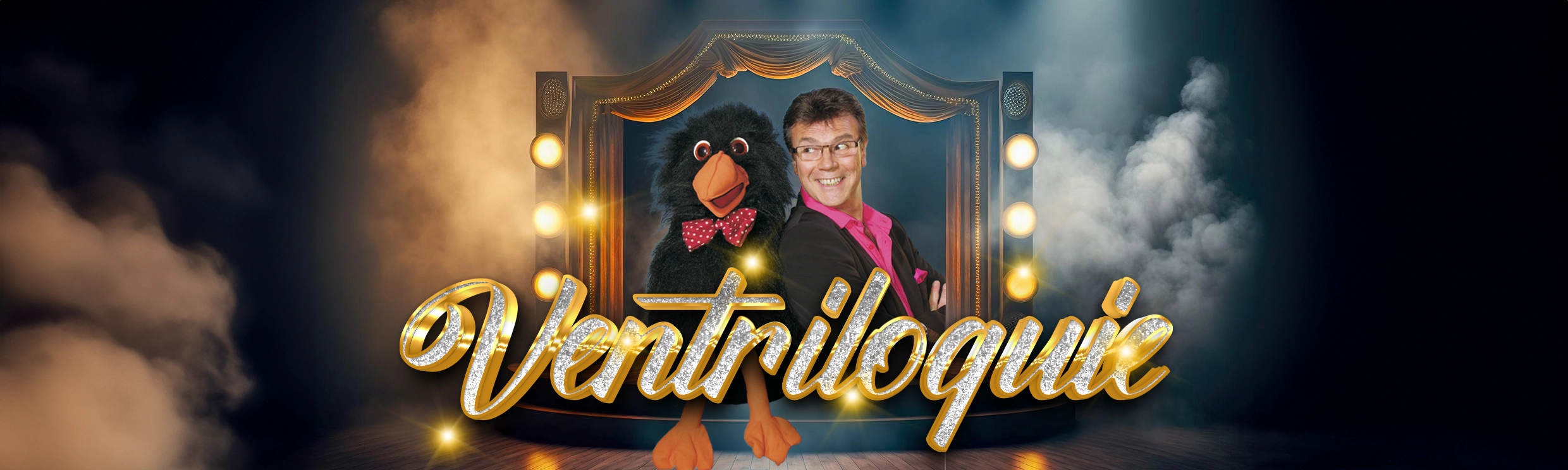 Claude Gérard Production présente Ventriloque